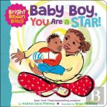 Bright Brown Baby: Baby Boy, You Are A Star! (Bb)