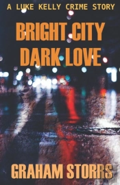 Bright City Dark Love