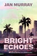 Bright Echoes