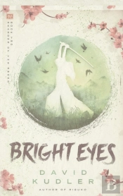 Bright Eyes: A Kunoichi Tale