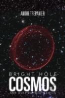 Bright Hole Cosmos
