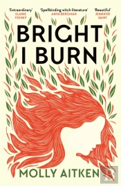 Bright I Burn