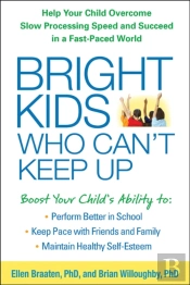 Bright Kids Who Can'T Keep Up