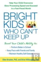 Bright Kids Who Can'T Keep Up