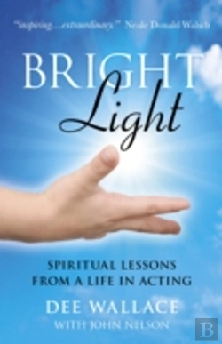 Bertrand.pt - Bright Light Â€“ Spiritual Lessons  From A Life In Acting