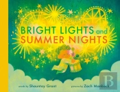 Bright Lights And Summer Nights
