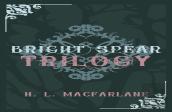 Bright Spear Trilogy
