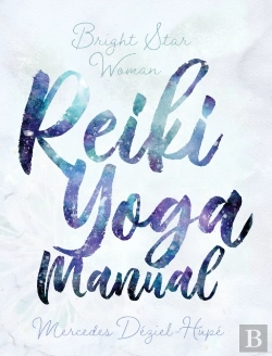 Bertrand.pt - Bright Star Woman Reiki Yoga Manual
