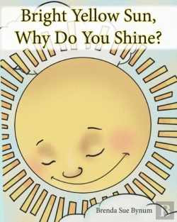 Bertrand.pt - Bright Yellow Sun, Why Do You Shine?