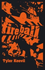 Bright Young Things: Fireball
