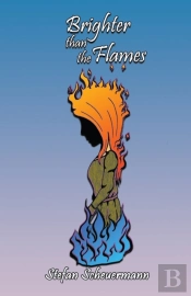 Brighter Than The Flames