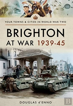 Bertrand.pt - Brighton At War 1939-45