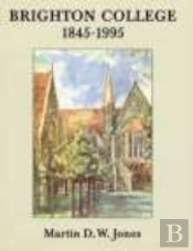 Brighton College 1845-1995