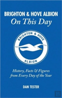 Bertrand.pt - Brighton & Hove Albion On This Day