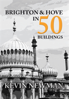 Brighton & Hove In 50 Buildings