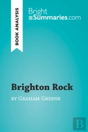 Brighton Rock By Graham Greene (Book Analysis)