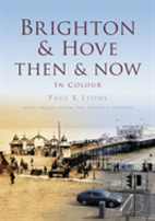 Brighton Then & Now
