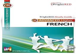 Brightred Study Guide Cfe Advanced Higher French