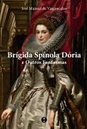 Brígida Spínola Dória e Outros Fantasmas