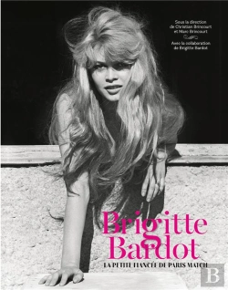 Bertrand.pt - Brigitte Bardot La Petite Fiancée De Paris Match