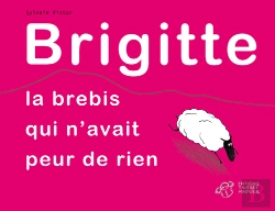 Bertrand.pt - Brigitte, La Brebis Qui N'Avait Peur De Rien