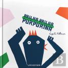 Brilha Brilha Purpurina