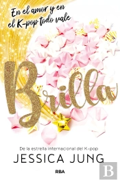 Brilla. En El Amor Y En El K-Pop Todo Vale