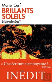 Brillants Soleils Tome 1 ; Bien-Aimées