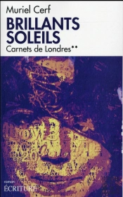 Brillants Soleils Tome 2 ; Carnets De Londres