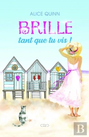 Brille, Tant Que Tu Vis !