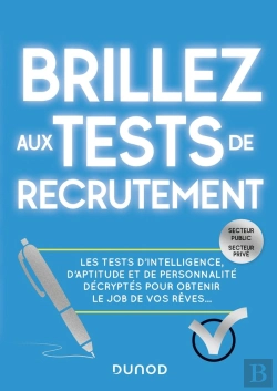 Bertrand.pt - Brillez Aux Tests De Recrutement ; Les Tests D'Intelligence, D'Aptitude Et De Personnalité Décryptés Pour Obtenir Le Job De Vos Rêves...