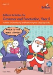 Brilliant Activities For Grammar And Punctuation, Year 5
