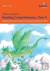 Brilliant Activities For Reading Comprehension, Year 6 (2nd Ed)