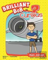 Brilliant Bob Is Curious