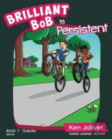 Brilliant Bob Is Persistent