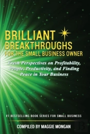 Brilliant Breakthroughs For The Small Business Owner