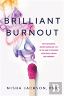 Brilliant Burnout