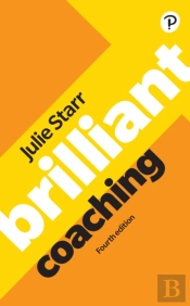 Brilliant Coaching 4e: Become A Manager Who Can Coach