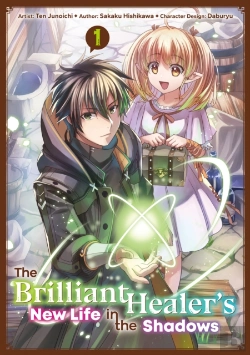 Bertrand.pt - Brilliant Healer'S New Life In The Shadows (Manga): Volume 1