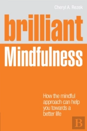 Brilliant Mindfulness