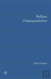 Brilliant Omnisquanderbus