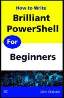 Brilliant Powershell For Beginners