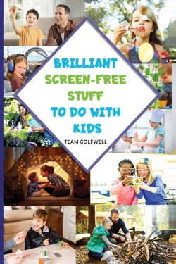 Bertrand.pt - Brilliant Screen-Free Stuff To Do With Kids