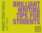 Brilliant Writing Tips For Students