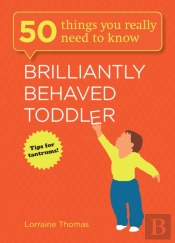 Brilliantly Behaved Toddler