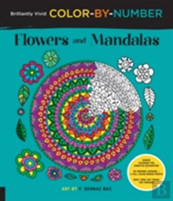Bertrand.pt - Brilliantly Vivid Color By Number: Flowers And Mandalas