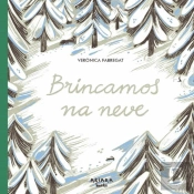 Brincamos na Neve