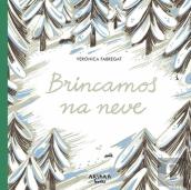 Brincamos na Neve