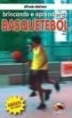 Brincando e Aprendendo Basquetebol