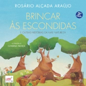 Brincar às Escondidas e Outras Histórias da Mãe Natureza